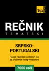 Srpsko-portugalski tematski rečnik - 7000 korisnih reči