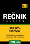 Srpsko-estonski tematski rečnik - 7000 korisnih reči
