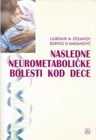 Nasledne neurometaboličke bolesti kod dece