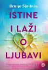 Istine i laži o ljubavi Istine i laži o ljubavi