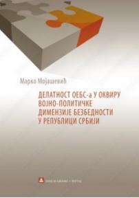 Delatnost OEBS-a u okviru vojno-političke dimenzije bezbednosti u Republici Srbiji