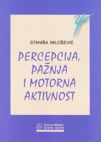 Percepcija, pažnja i motorna aktivnost - saobraćajna psihologija