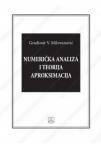 Numerička analiza i teorija aproksimacija Numerička analiza i teorija aproksimacija