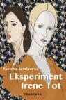 Eksperiment Irene Tot Eksperiment Irene Tot