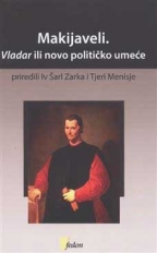 Makijaveli - vladar ili novo političko umeće