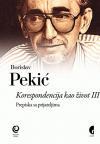 Korespondencija kao život III Korespondencija kao život III