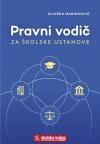 Pravni vodič za školske ustanove Pravni vodič za školske ustanove