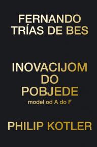 Inovacijom do pobjede Inovacijom do pobjede