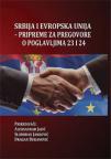 Srbija i Evropska unija - pripreme za pregovore o poglavljima 23 i 24 Srbija i Evropska unija - pripreme za pregovore o poglavljima 23 i 24