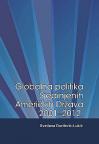 Globalna politika Sjedinjenih Američkih Država 2001-2012