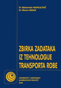 Zbirka zadataka iz tehnologije transporta robe