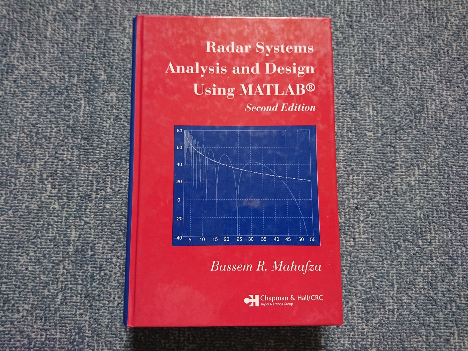 Radar Systems Analysis and Design Using Matlab - Bassem R. Mahafza ...