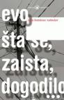 Evo šta se, zaista, dogodilo... Evo šta se, zaista, dogodilo...