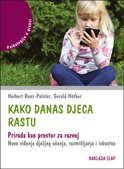 Kako danas djeca rastu