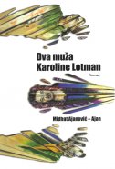 Dva muža Karoline Lotman