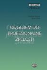 Odgojem do profesionalne zrelosti