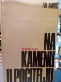 NA KAMENU U POCITELJU -bibliofilsko izdanje