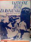 VAZDUSNE BITKE ZA RANJENIKE