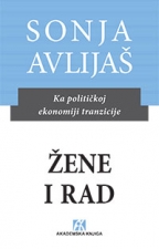 Žene i rad - ka političkoj ekonomiji tranziciji