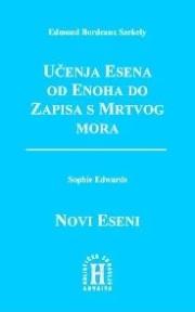 Učenje Esena od Enoha do Zapisa s Mrtvog mora / Novi Eseni