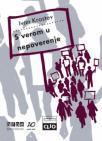S verom u nepoverenje S verom u nepoverenje
