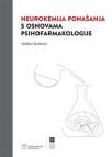 Neurokemija ponašanja s osnovama psihofarmakologije Neurokemija ponašanja s osnovama psihofarmakologije
