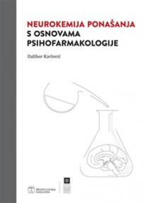 Neurokemija ponašanja s osnovama psihofarmakologije