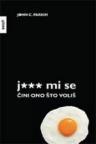 J*** mi se: čini ono što voliš J*** mi se: čini ono što voliš