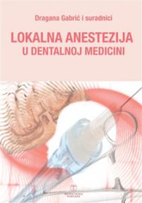Lokalna anestezija u dentalnoj medicini