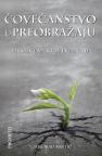 Čovečanstvo u preobražaju: Perspektiva kroz intuiciju Čovečanstvo u preobražaju: Perspektiva kroz intuiciju