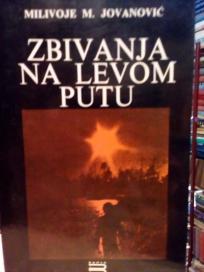 ZBIVANJA NA LEVOM PUTU