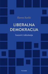 Liberalna demokracija: izazovi i iskušenja