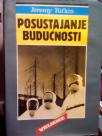 POSUSTAJANJE BUDUCNOSTI
