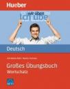 Großes Übungsbuch Deutsch – Wortschatz A2-C1