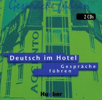 Deutsch im Hotel - Gespräche führen - CDs