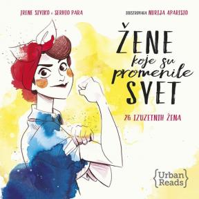 Žene koje su promenile svet Žene koje su promenile svet
