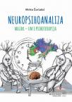 Neuropsihoanaliza - mozak: um i psihoterapija