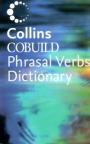 Collins Cobuild - Phrasal Verbs Dictionary