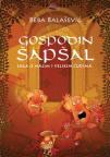 Gospodin Šapšal: Saga o malim i velikim čudima Gospodin Šapšal: Saga o malim i velikim čudima