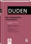 Duden 6 - Aussprachewörterbuch