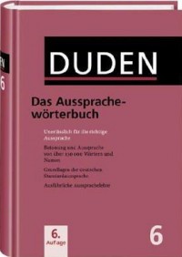 Duden 6 - Aussprachewörterbuch