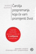 Čarolija pospremanja koja će vam promijeniti život