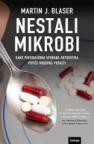 Nestali mikrobi - kako prekomjerna uporaba antibiotika potiče moderne pošasti