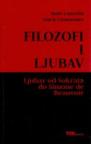 Filozofi i ljubav - ljubav od Sokrata do Simone de Beauvoir