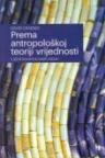 Prema antropološkoj teoriji vrijednosti: lažna kovanica naših snova