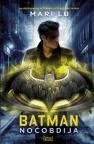 Batman - Noćobdija Batman - Noćobdija