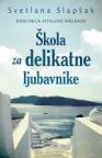 Škola za delikatne ljubavnike Škola za delikatne ljubavnike