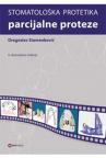 Stomatološka protetika parcijalne proteze, II dopunjeno izdanje