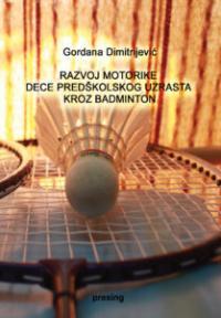 Razvoj motorike dece predškolskog uzrasta kroz badminton