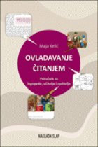 Ovladavanje čitanjem: priručnik za logopede, učitelje i roditelje